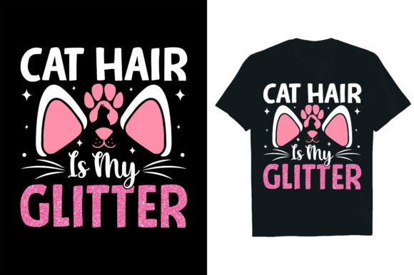 CAT HAIR is MY GLITTER